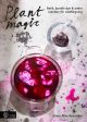 Plant magic : batik, bundle dye & andra tekniker för växtfärgning Online