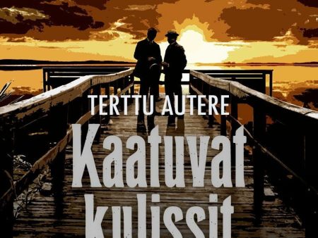 Kaatuvat kulissit on Sale